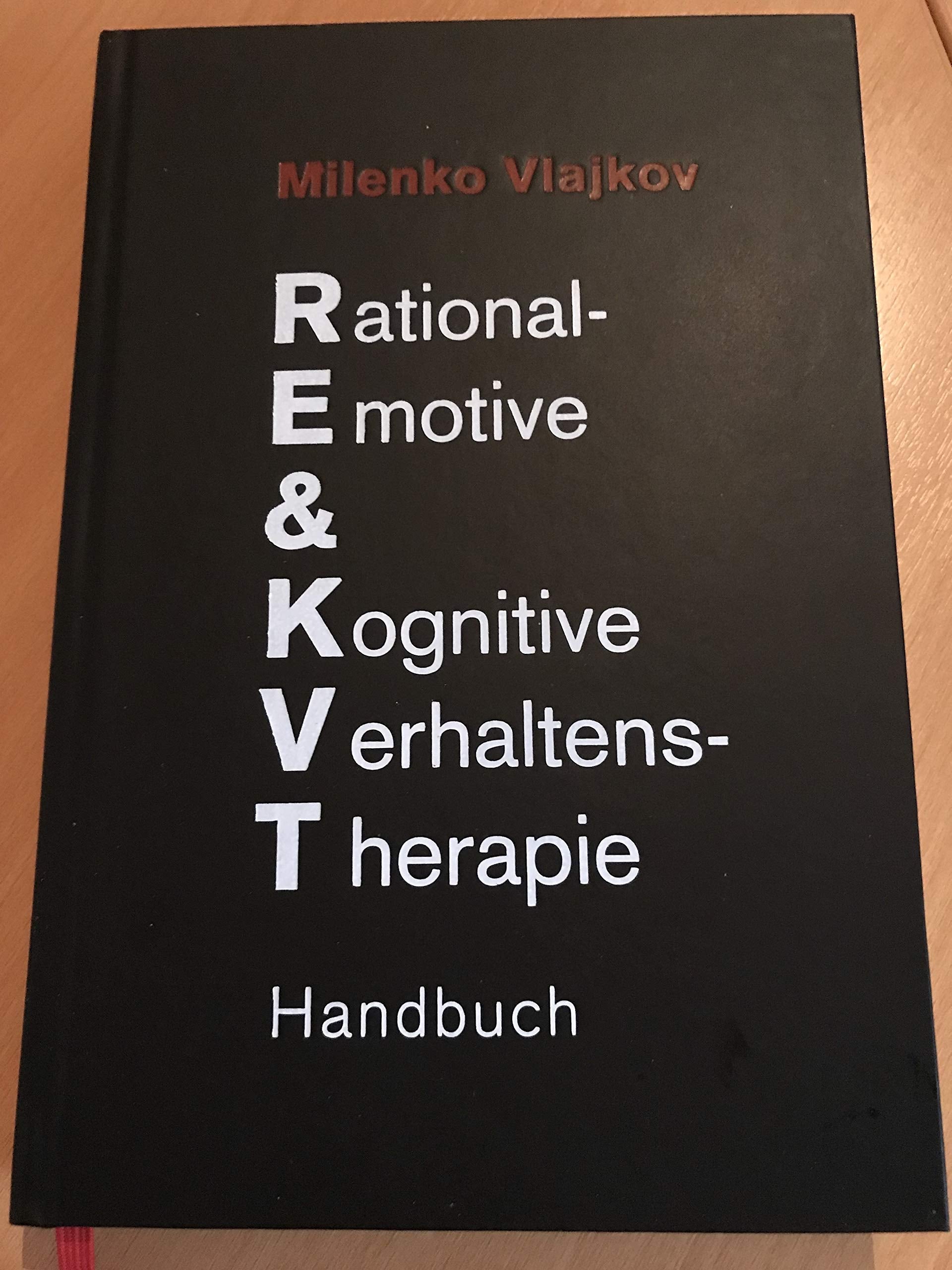 Rational-Emotive & Kognitive Verhaltenstherapie: Handbuch Non-fiction