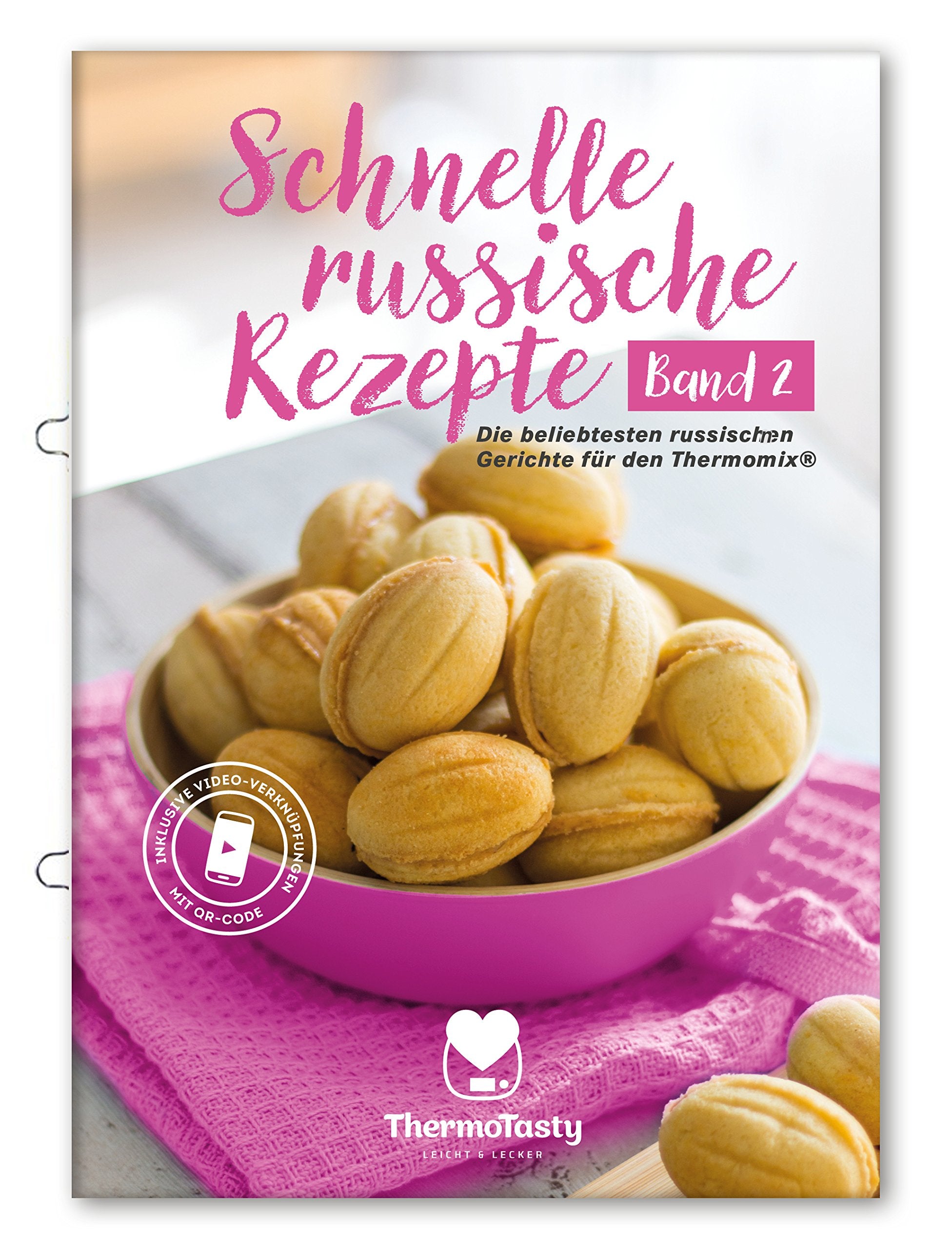 Schnelle russische Rezepte Band 2: Die beliebtesten russischen Gerichte für den Thermomix® (Schnelle russische Rezepte: Die beliebtesten russischen Gerichte für den Thermomix®) Leisure, Home & Garden Books