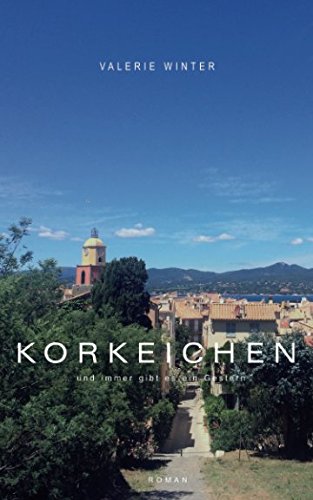 Korkeichen: ... und immer gibt es ein Gestern Contemporary literature