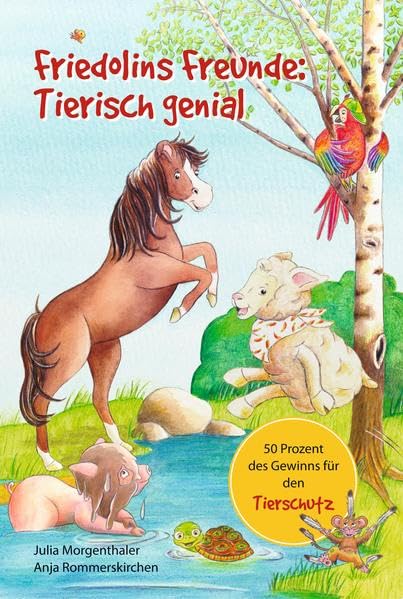Friedolins Freunde:: Tierisch genial Novels & Short Stories