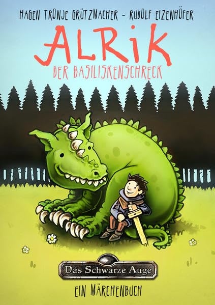Alrik der Basiliskenschreck: Ein Märchenbuch Fairy Tales & Legends