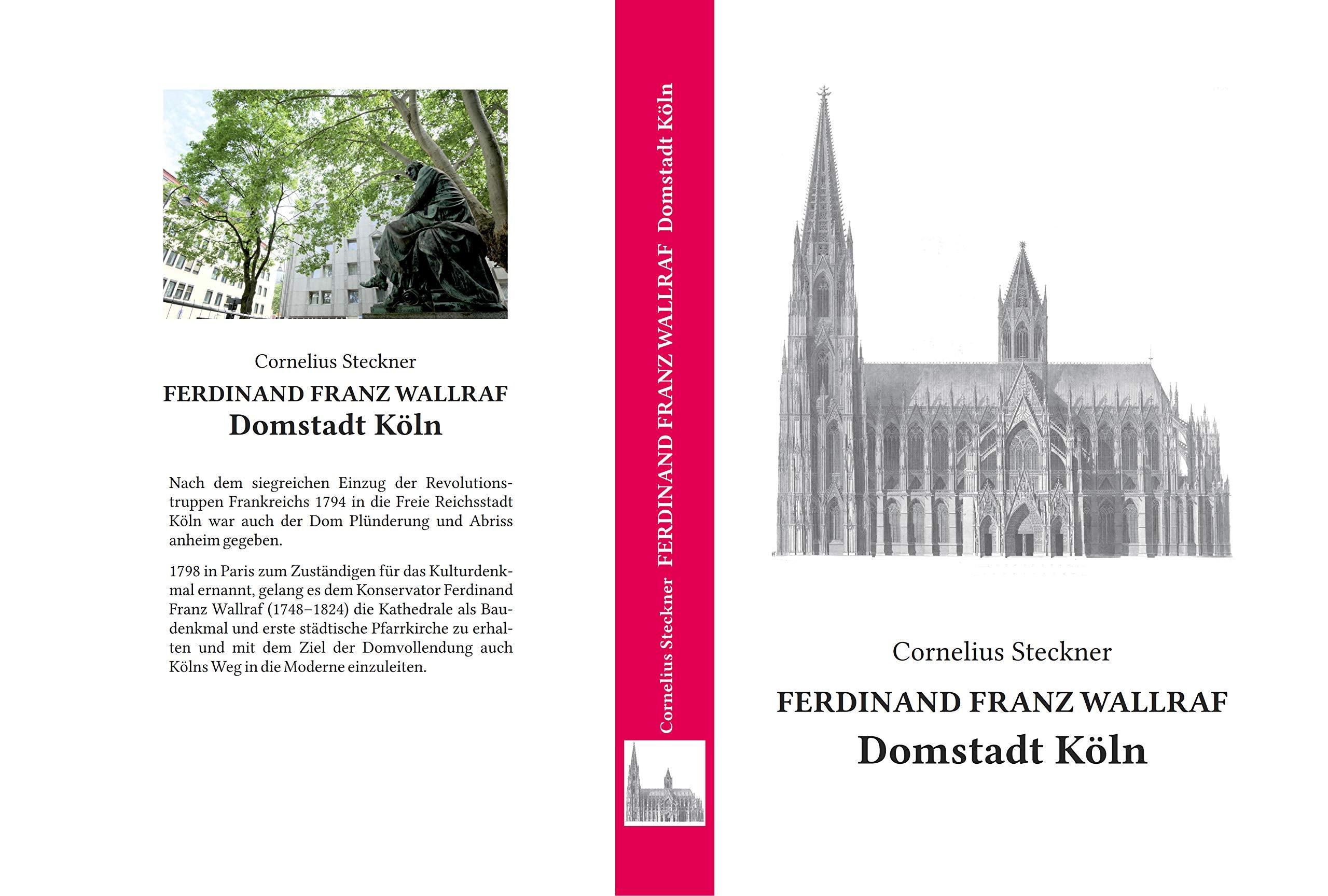 Ferdinand Franz Wallraf - Domstadt Köln Books