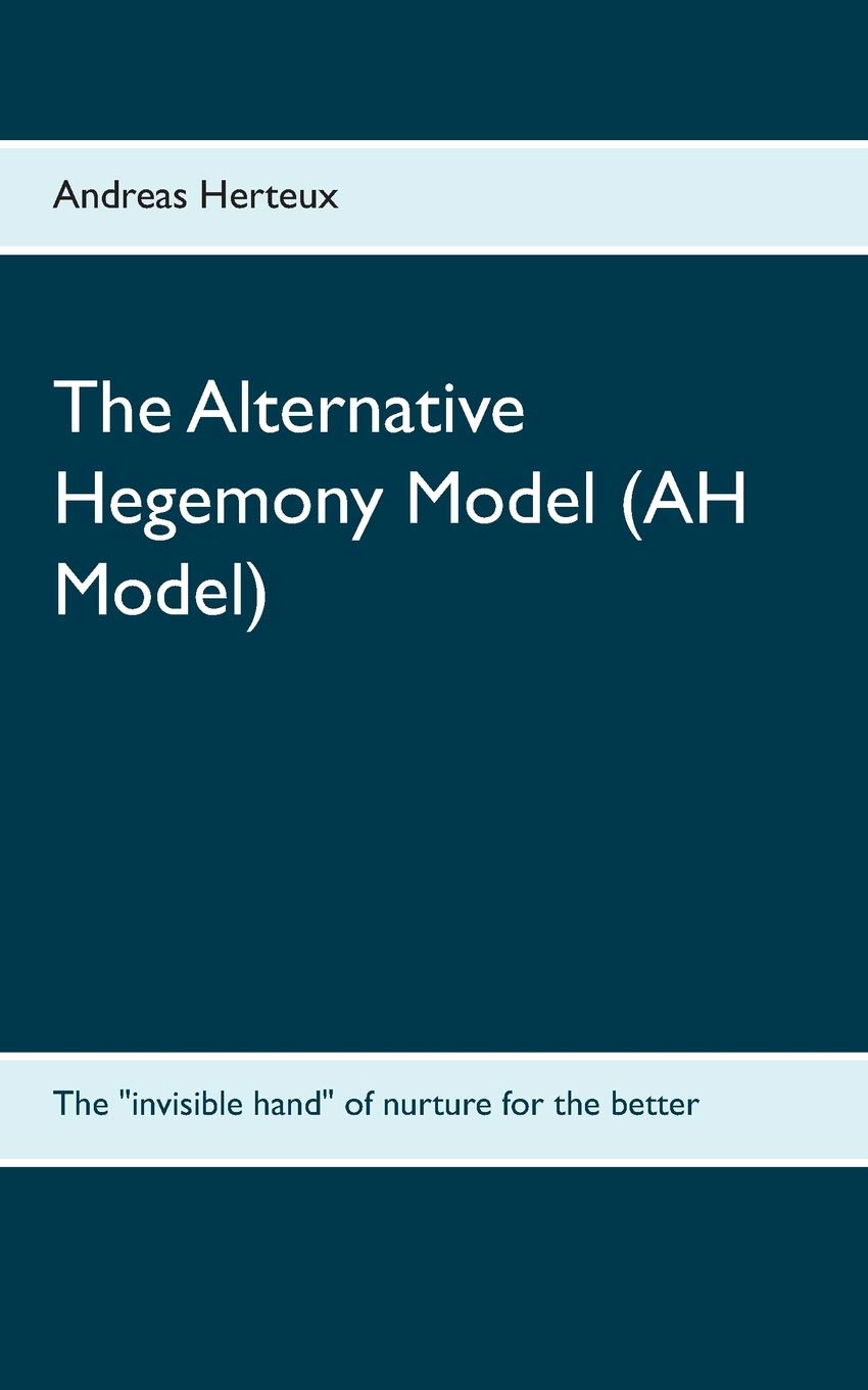 The Alternative Hegemony Model (AH Model) Philosophy Books