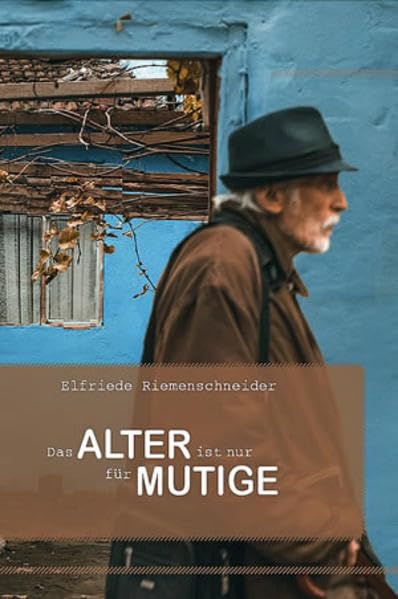 Das Alter ist nur für Mutige Fiction