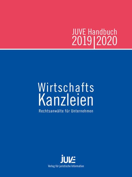 JUVE Handbuch Wirtschaftskanzleien 2019/2020: Rechtsanwälte für Unternehmen Books
