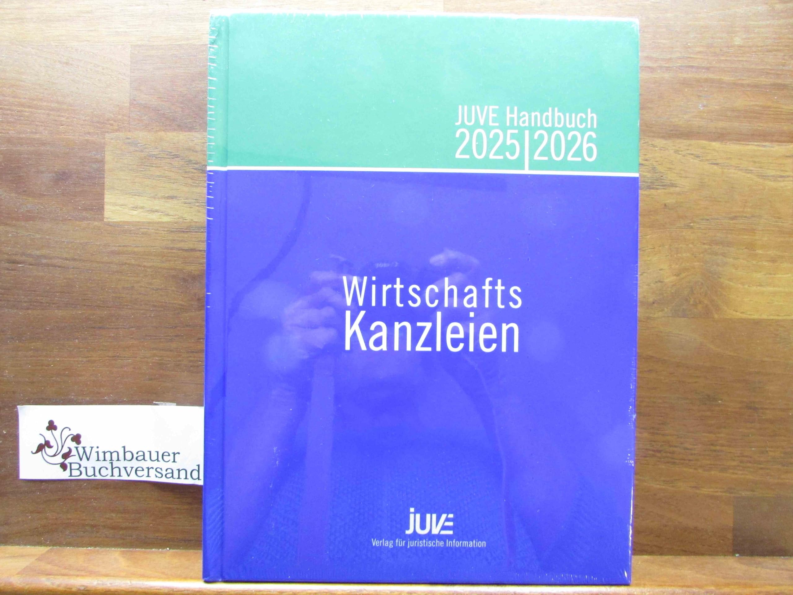 JUVE Handbuch Wirtschaftskanzleien 2025/2026: Rechtsanwälte für Unternehmen Books