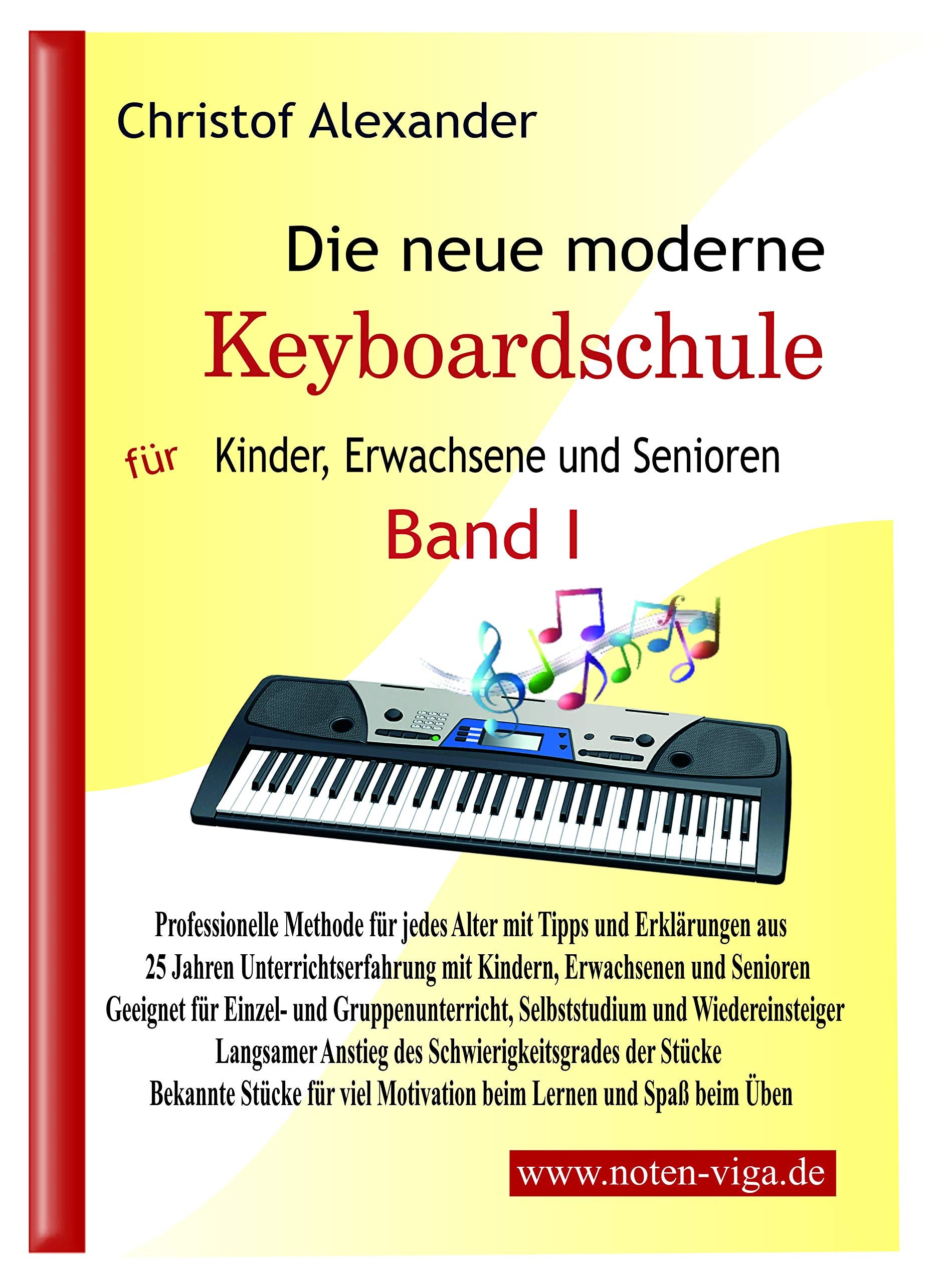 Die neue moderne Keyboardschule: Band 1 Film, Art & Culture