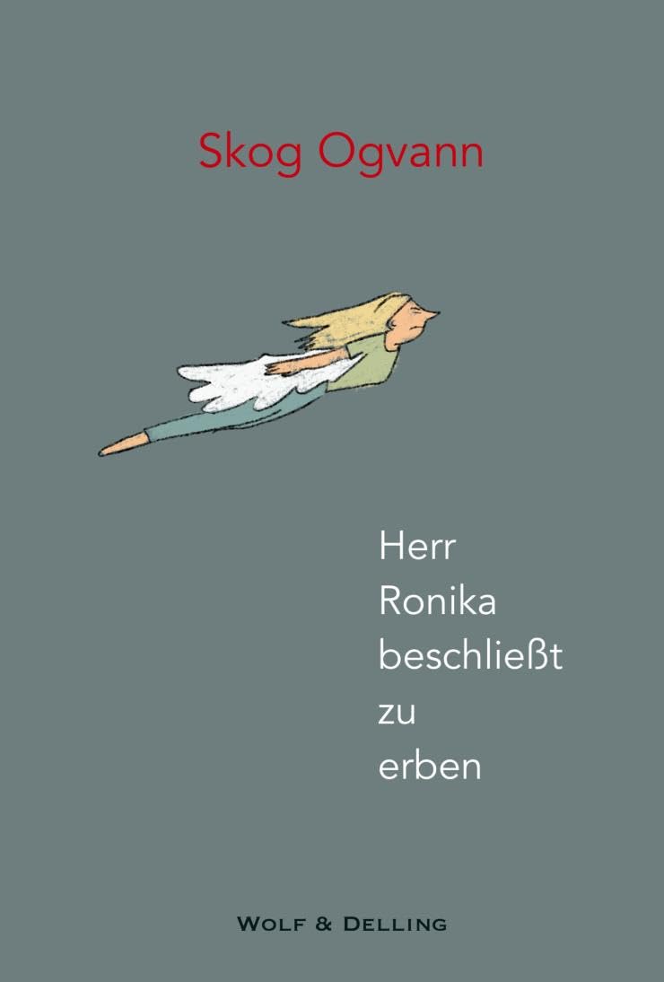 Herr Ronika beschließt zu erben Poetry