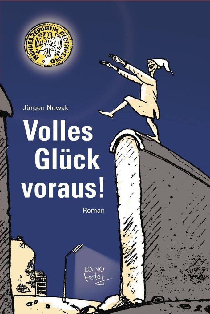 Volles Glück voraus! Contemporary literature