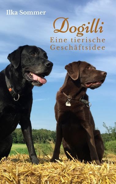 Dogilli: Eine tierische Geschäftsidee Contemporary literature Books