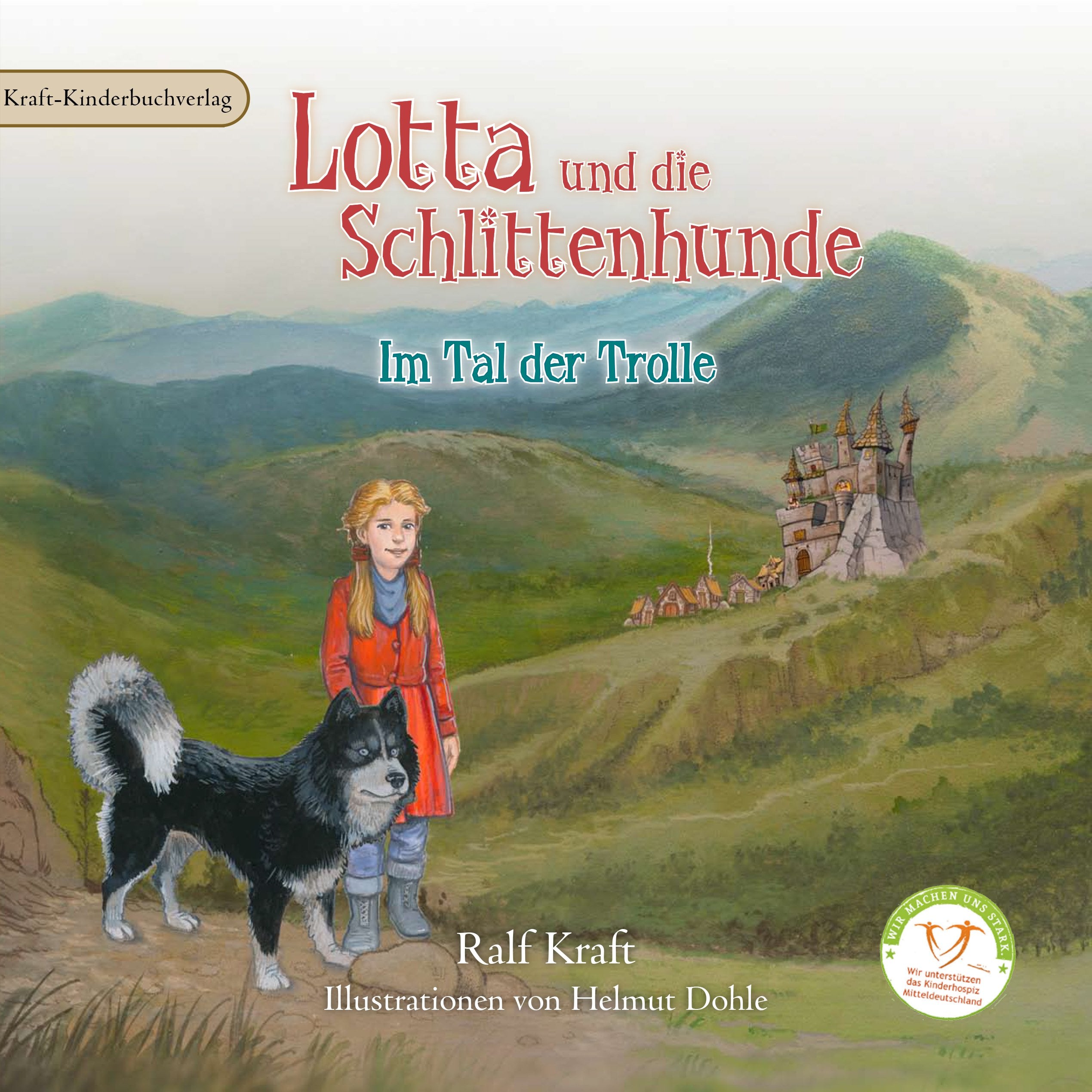 Lotta und die Schlittenhunde: Im Tal der Trolle/Band 2 Books