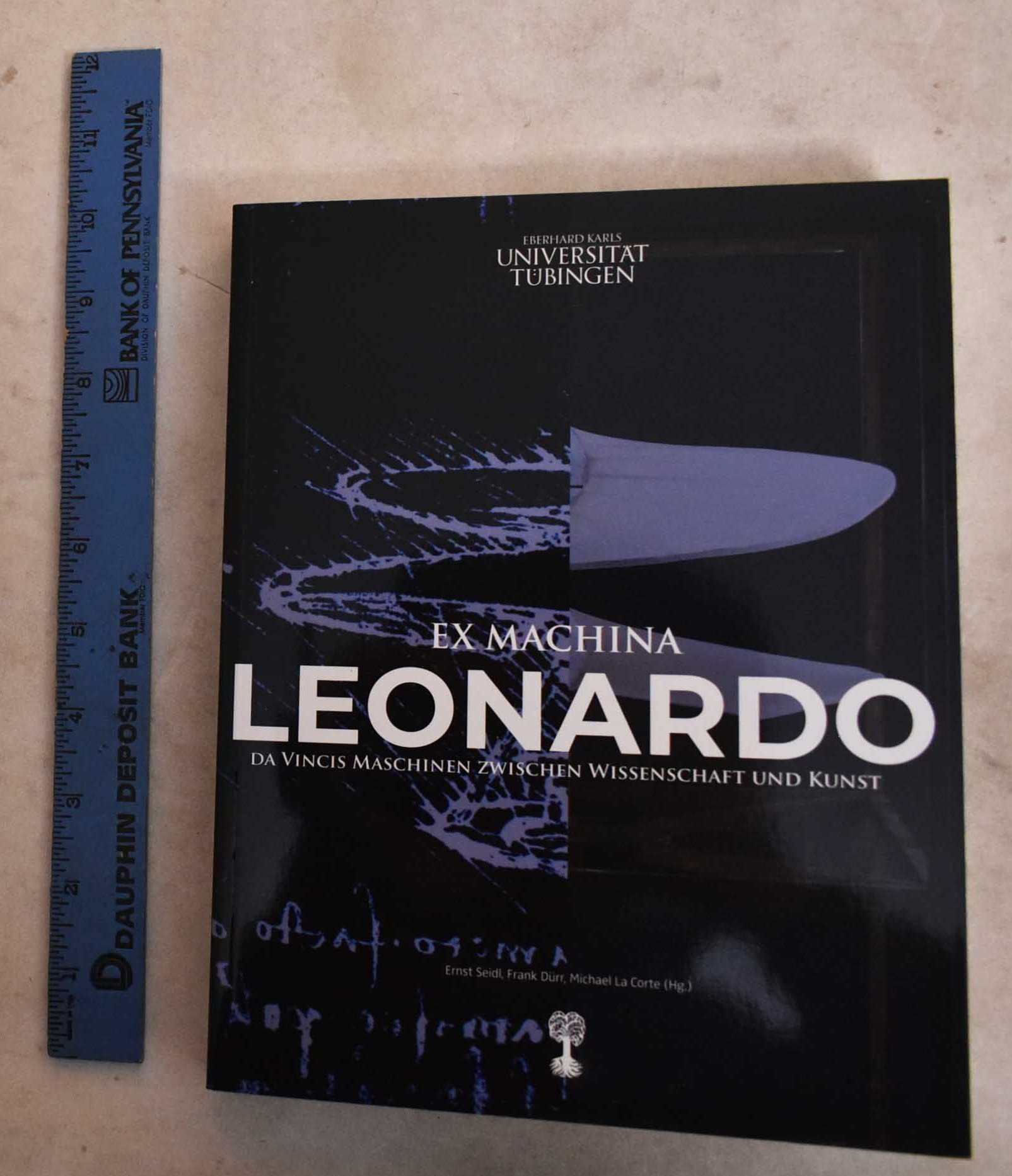 Ex machina: Leonardo da Vincis Maschinen zwischen Wissenschaft und Kunst (Schriften des Museums der Universität Tübingen MUT) Film, Art & Culture