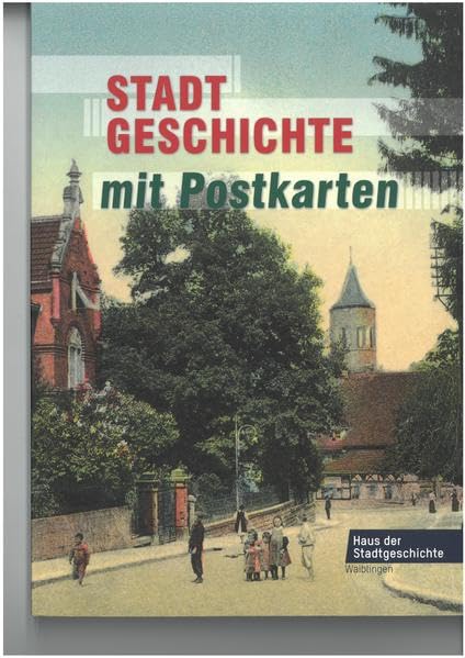 Stadtgeschichte mit Postkarten: Ausstellungskatalog Natural Sciences