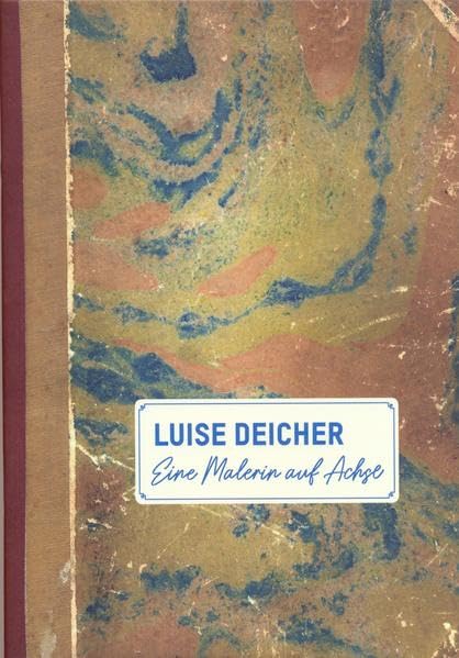 Luise Deicher - Eine Malerin auf Achse Film, Art & Culture