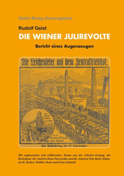 Die Wiener Julirevolte: Bericht eines Augenzeugen (Soziale Kämpfe - historisch und aktuell) Politics & History