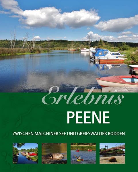 Erlebnis Peene: Zwischen Malchiner See und Greifswalder Bodden Leisure, Home & Garden