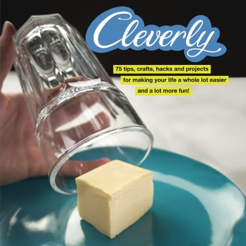 Cleverly: 75 tips, crafts, hacks and projects for making your life a whole lot easier and a lot more fun (Paperback Book) Hobbies & Crafts