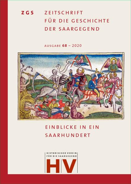 Zeitschrift für die Geschichte der Saargegend: Band 68-2020 Politics & History