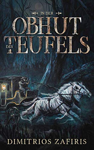 In der Obhut des Teufels: Novelle - Der Kutscher und das Taunuswalder Waisenhaus book