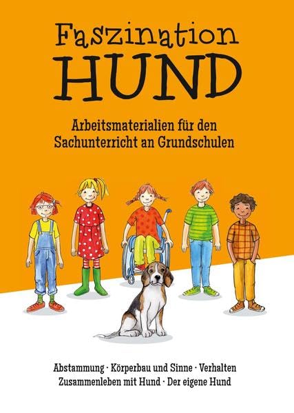 Faszination Hund: Arbeitsmaterialien für den Sachunterricht an Grundschulen Study Guides