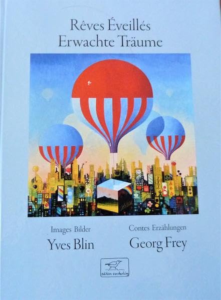 Rêves éveillés - Erwachte Träume Contemporary literature