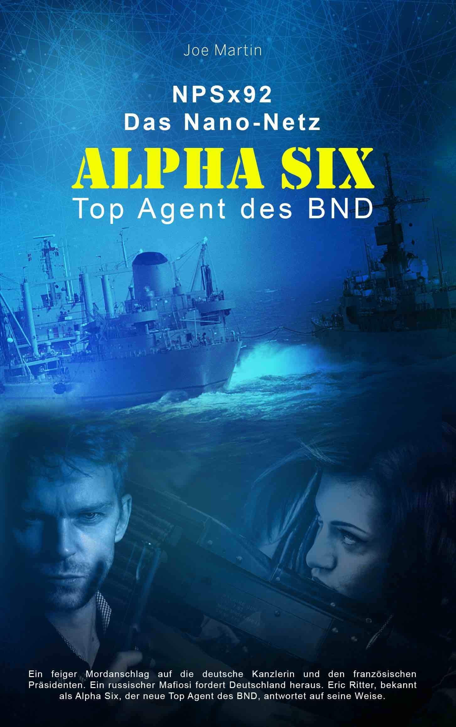 Alpha Six - NPSx92 Das Nano-Netz Books