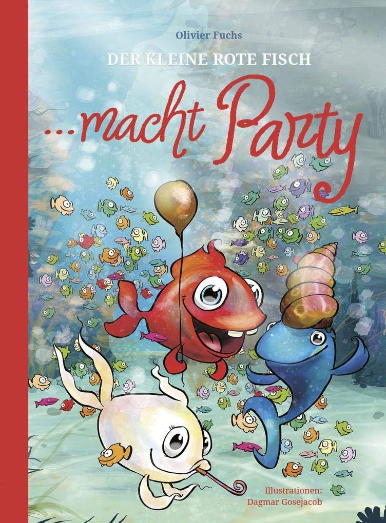 Der Kleine Rote Fisch macht Party Novels & Short Stories