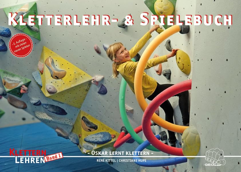 Oskar lernt klettern: Kletterlehr- und Spielebuch (Klettern lehren) Leisure & Fun