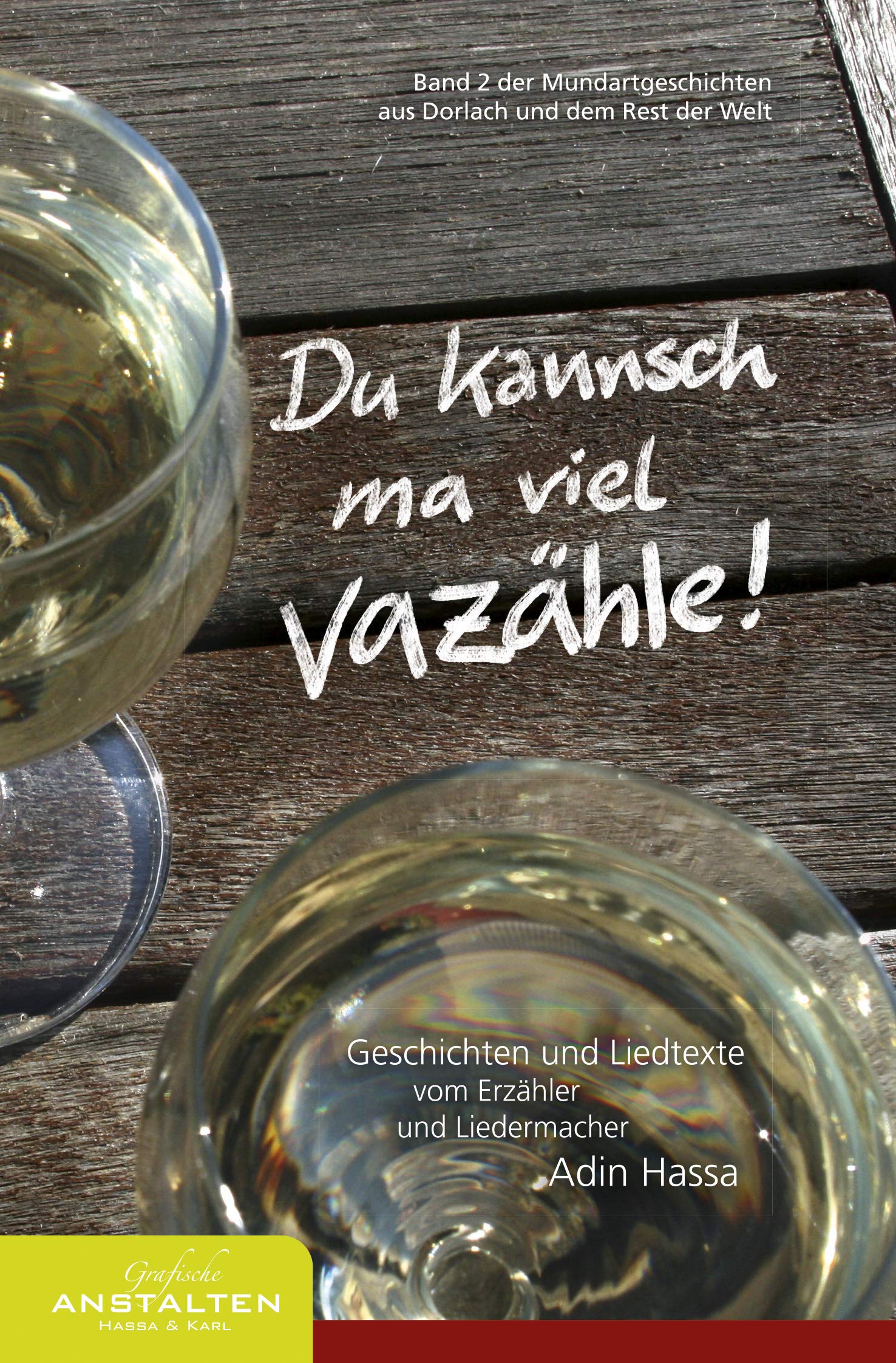 Du kannsch ma viel vazähle!: Mundart-Geschichten aus Dorlach und Karlsruh' (Verzähl ma nix!: Mundart-Geschichten aus Dorlach und Karlsruh') Contemporary literature Books