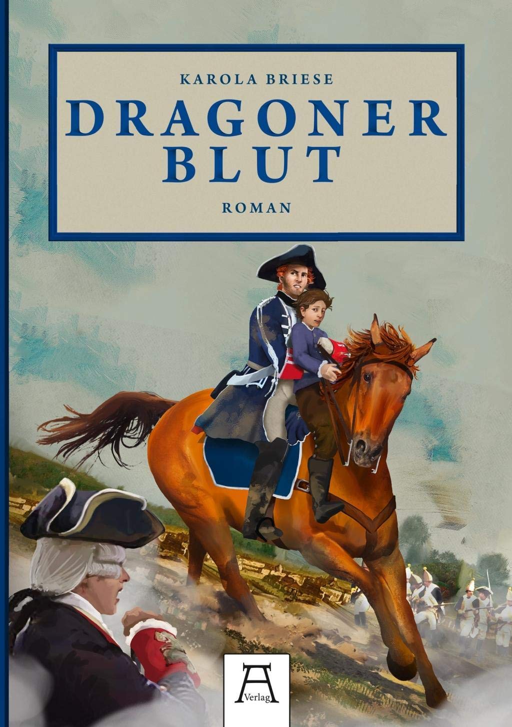 Dragonerblut Historical Fiction