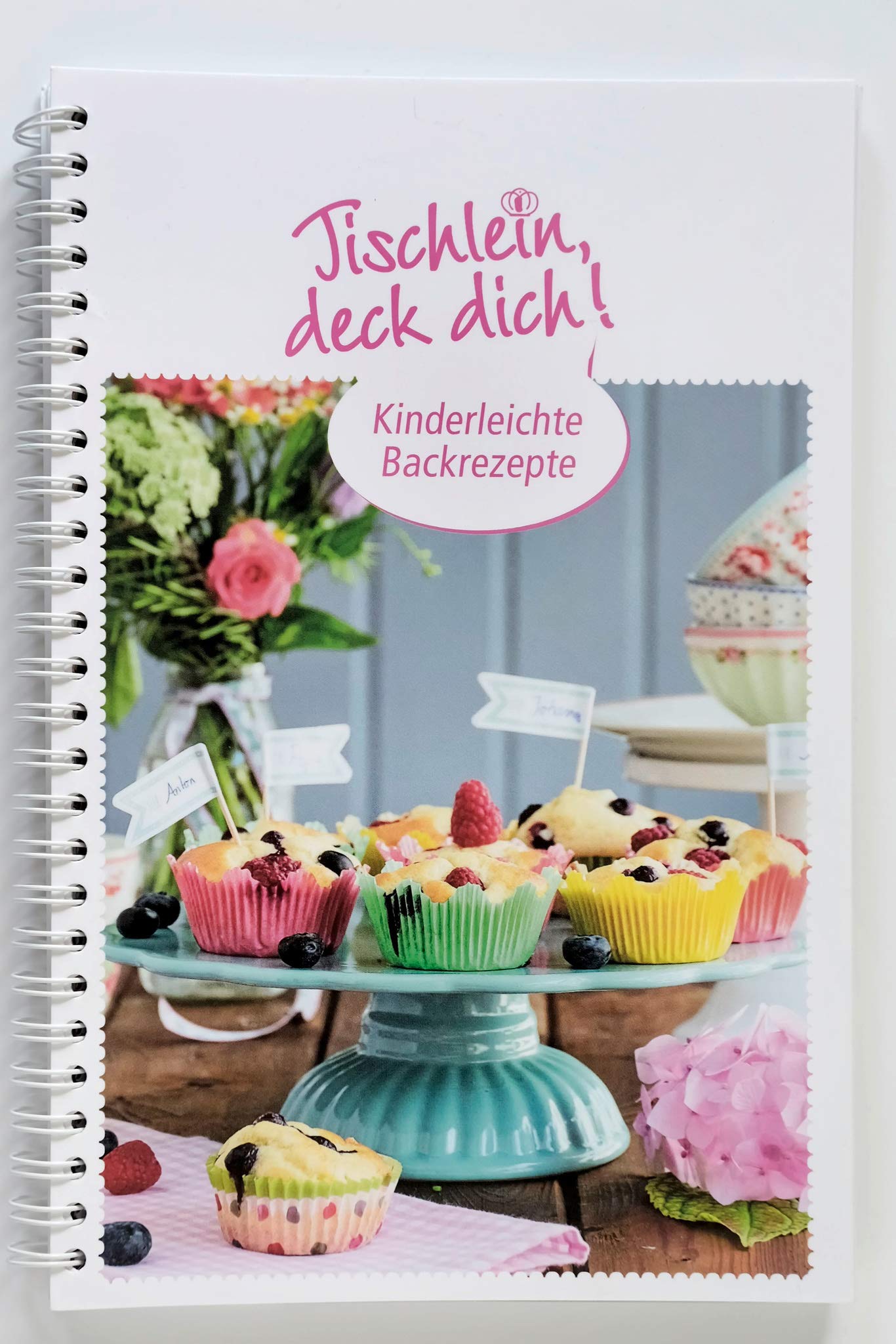 Tischlein, deck dich: Kinderleichte Backrezepte book