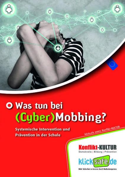 Was tun bei (Cyber)Mobbing?: Systemische Intervention und Prävention in der Schule Business, Finance & Career