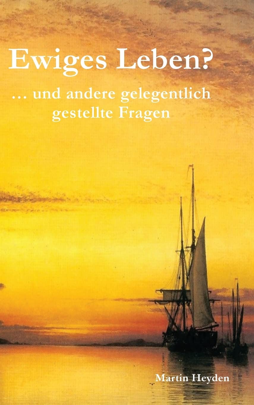Ewiges Leben?: .. und andere gelegentlich gestellte Fragen Social Sciences