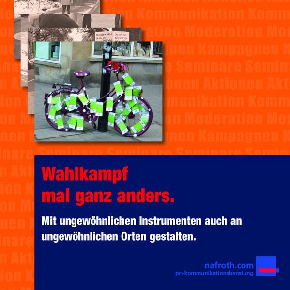 Wahlkampf mal ganz anders.: Mit ungewöhnlichen Instrumenten auch an ungewöhnlichen Orten gestalten. Law