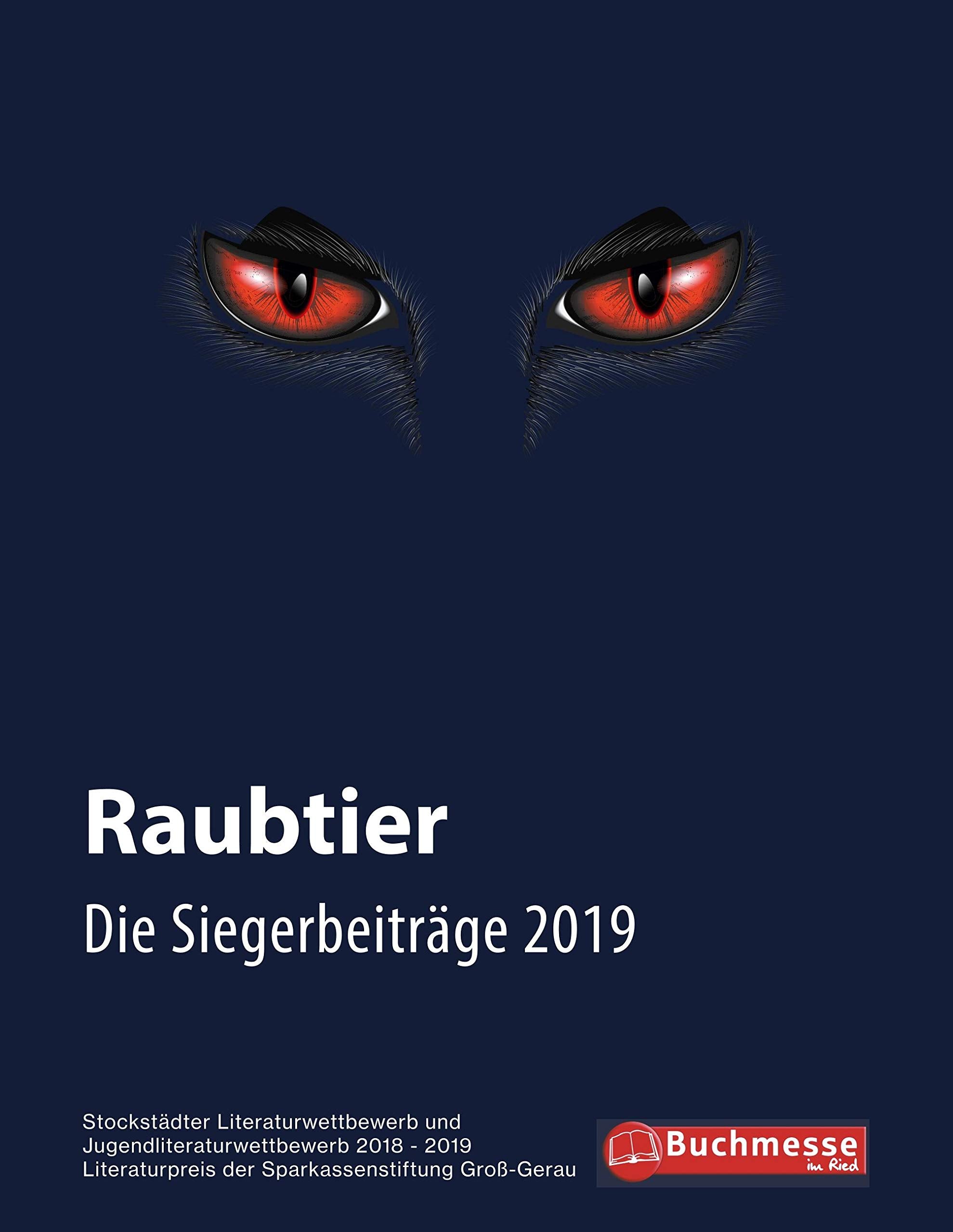 Raubtier: Die Siegerbeiträge 2019 Essays & Short Stories