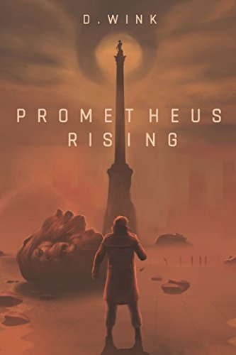 Prometheus Rising: a dystopian novel (Prometheus Trilogy, Band 1) Dystopia & Post-Apocalypse