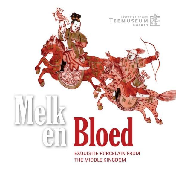 Melk en Bloed: Exquisite Porcelain from the Middle Kingdom Film, Art & Culture