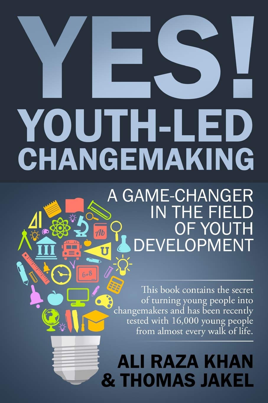 YES! Youth-led Changemaking: A Game-Changer in the Field of Youth Development book