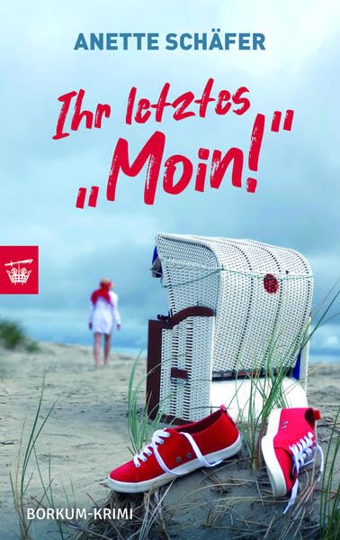 Ihr letztes "Moin!": Borkum-Krimi Contemporary literature