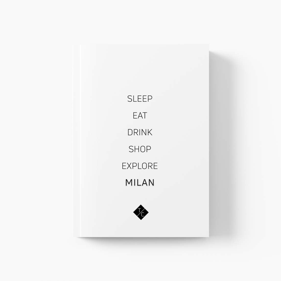 MILAN - City Guide for Design Lovers Leisure, Home & Garden
