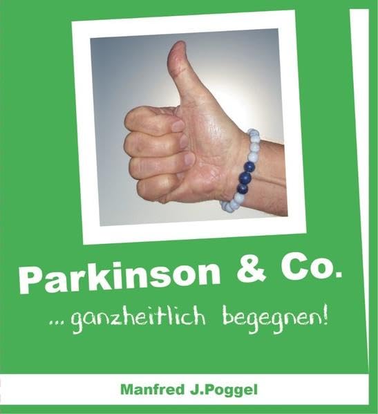 Parkinson & Co. ...ganzheitlich begegnen Medicine