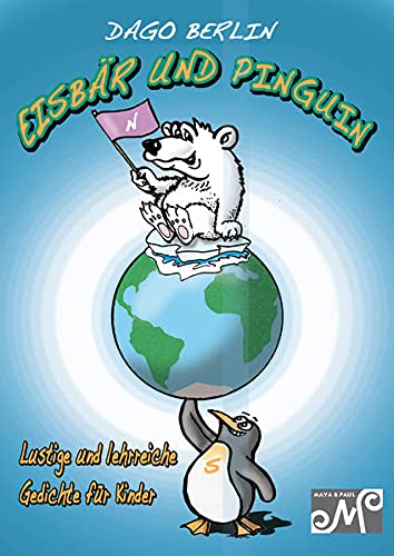 Eisbär und Pinguin: Lustige und lehrreiche Gedichte für Kinder Contemporary literature