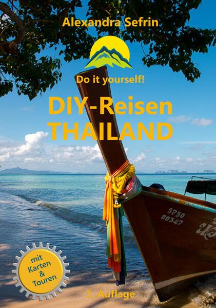 DIY-Reisen - Thailand: Reiseführer mit Karten und Touren (2023) Leisure, Home & Garden