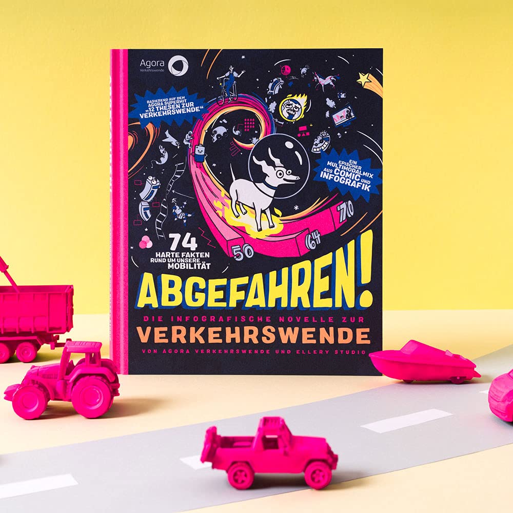 Abgefahren!: Die infografische Novelle zur Verkehrswende Business, Finance & Career