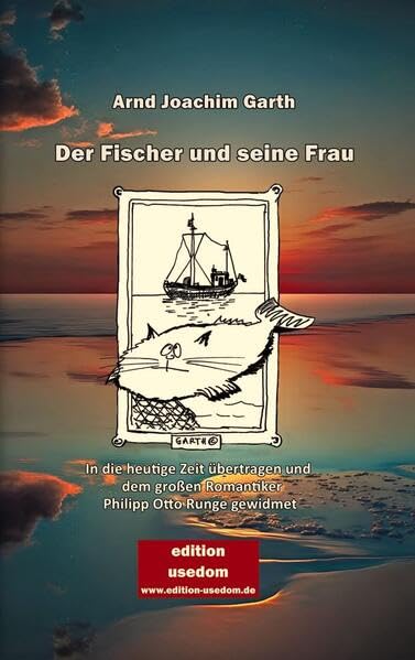 Der Fischer und seine Frau: Als Gegenwartsmärchen humorig erzählt und illustriert Contemporary literature