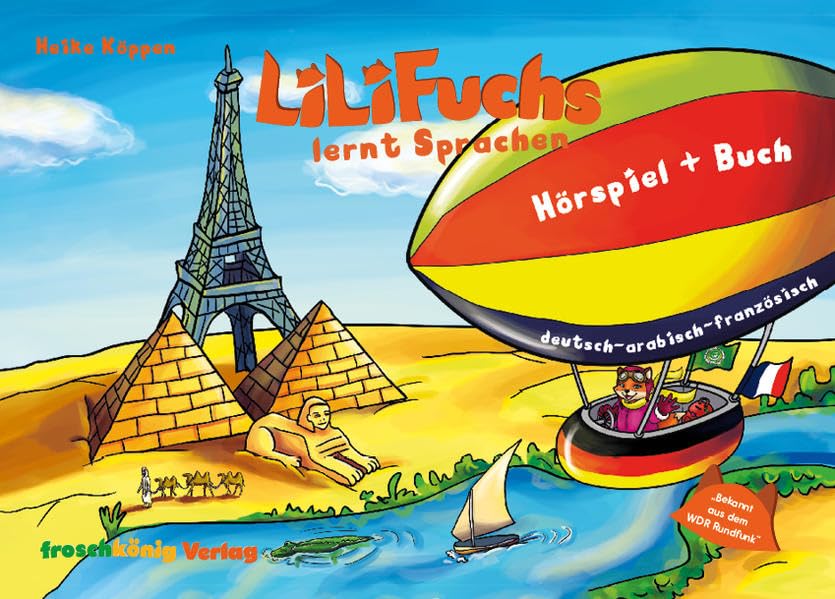 LiLi Fuchs lernt Sprachen deutsch-arabisch-französisch: Mehrsprachiges, multilinguales Kinderbuch mit dreisprachigem, mehrsprachigen Kinderhörspiel deutsch-arabisch-französisch Children's books