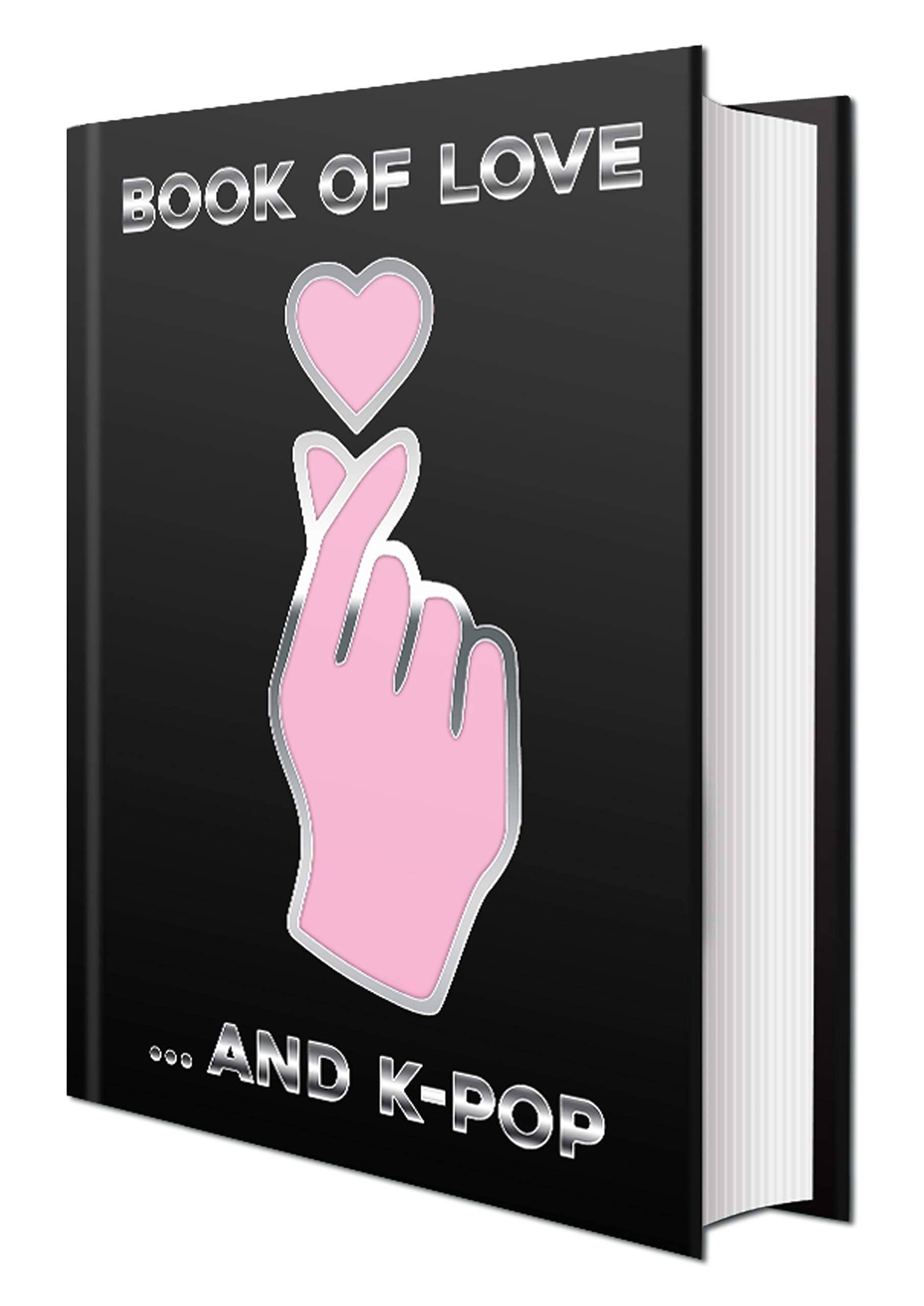 K*bang Book of Love … and K-Pop Books