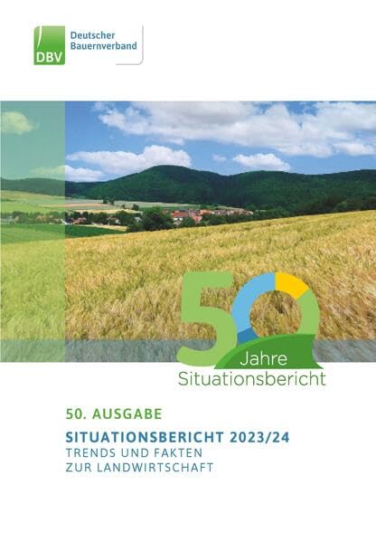 Situationsbericht 2023/24: Trends und Fakten zur Landwirtschaft Reference Books