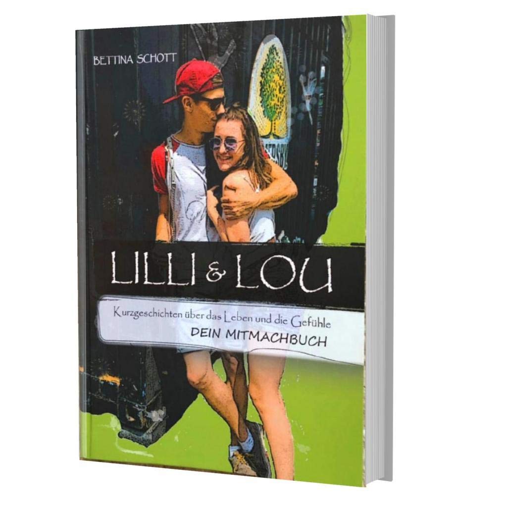 Lilli & Lou: Kurzgeschichten über das Leben und die Gefühle Contemporary literature