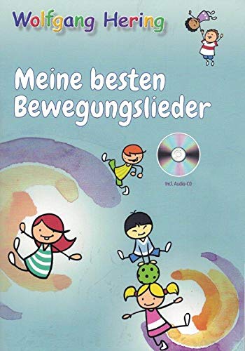 Meine besten Bewegungslieder (Buch mit CD) Books